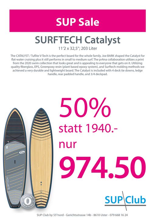 Surftech Catalyst (11'2); 50% Rabatt